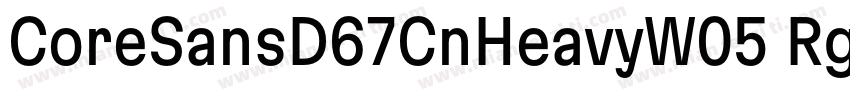CoreSansD67CnHeavyW05 Rg Regular字体转换